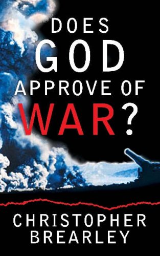 Does God Approve of War