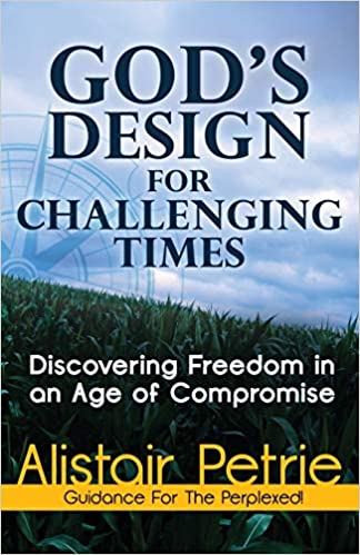 God's Design For Challenging Times