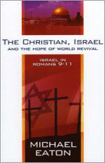The Christian,  Israel and the Hope of World Revival