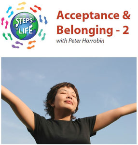 Steps to Life : Acceptance & Belonging - 2