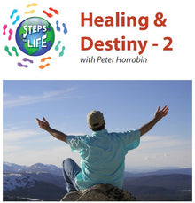 Steps to Life : Healing & Destiny - 2