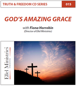 TRUTH & FREEDOM: God's Amazing Grace