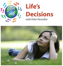 Steps to Life : Life’s Decisions