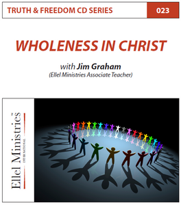 TRUTH & FREEDOM: Wholeness in Christ