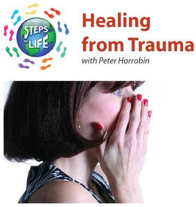 Steps to Life : Healing from Trauma