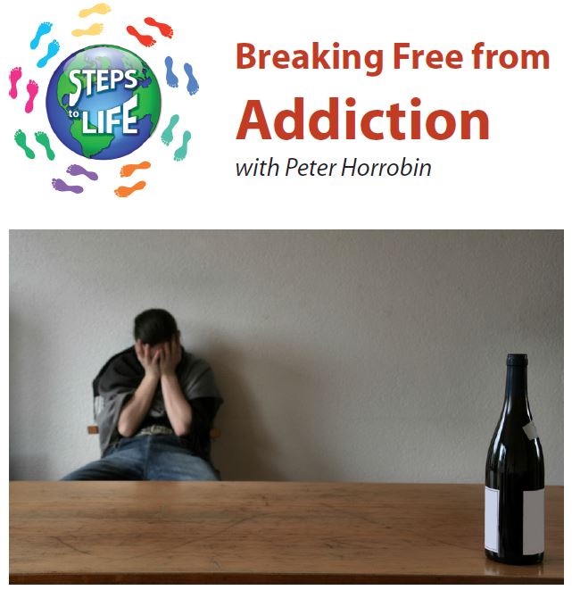 Steps to Life : Breaking Free From Addiction