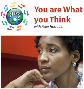 Steps to Life : You Are What You Think