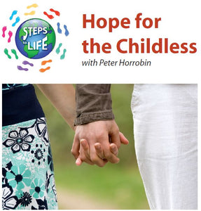 Steps to Life : Hope for the Childless