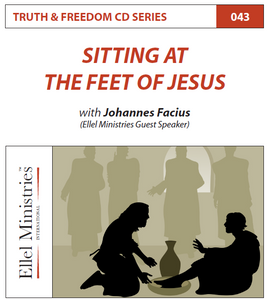 TRUTH & FREEDOM: Sitting at the Feet of Jesus