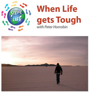 Steps to Life : When Life gets Tough