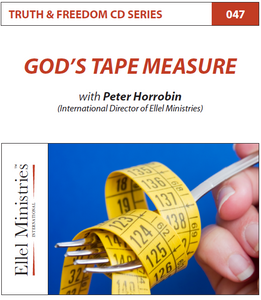TRUTH & FREEDOM: God's Tape Measure