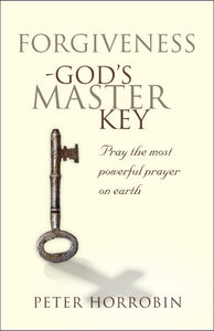 Forgiveness, God's Master Key
