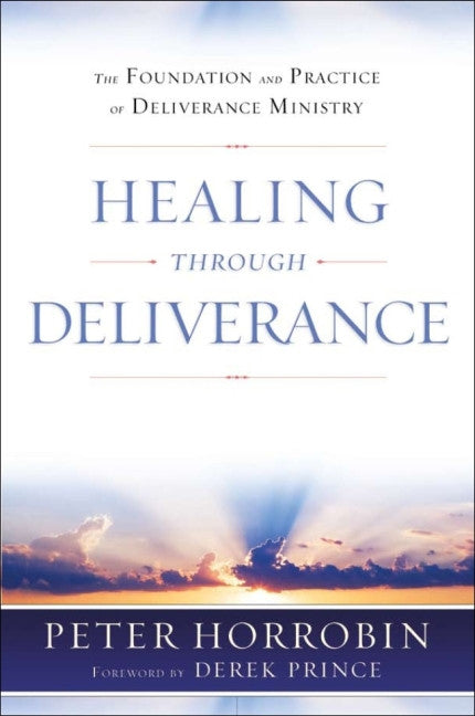 Healing Through Deliverance - Soft cover