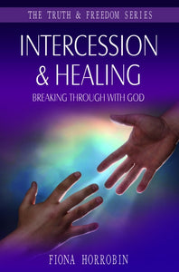 Intercession and Healing - Available
